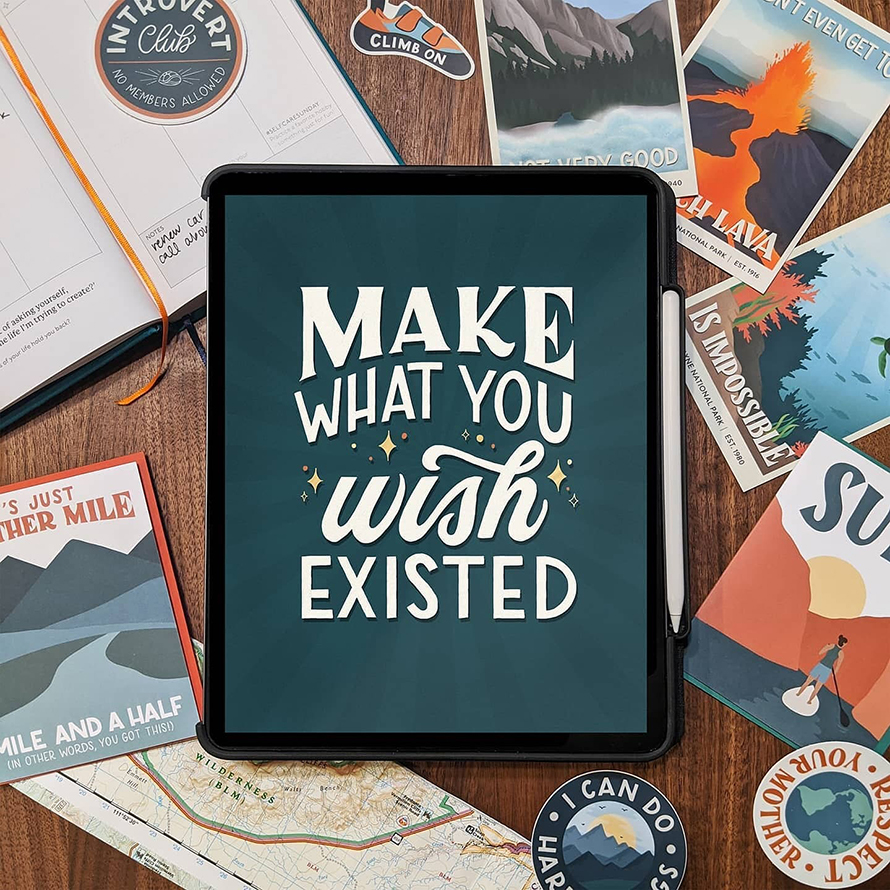 Make What You Wish Existed